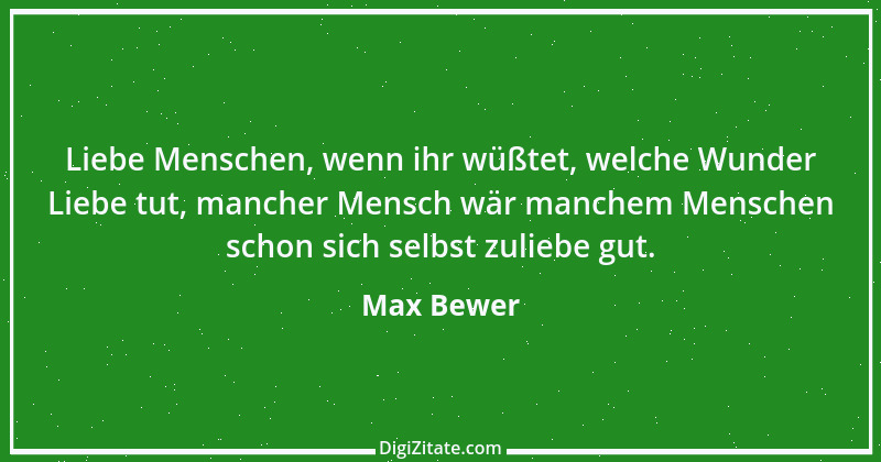 Zitat von Max Bewer 1