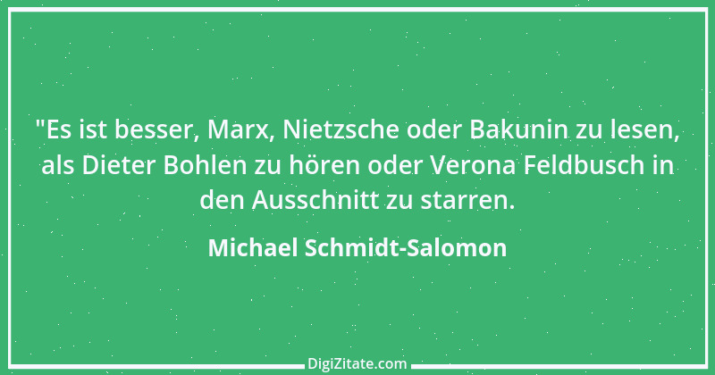 Zitat von Michael Schmidt-Salomon 7