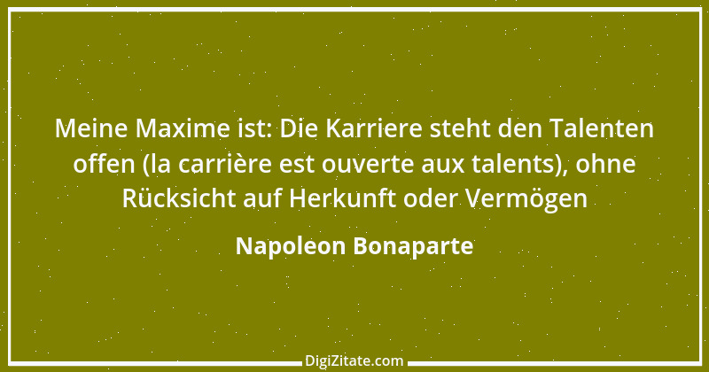 Zitat von Napoleon Bonaparte 197