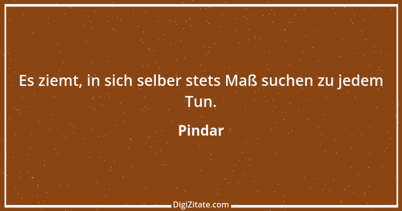 Zitat von Pindar 6