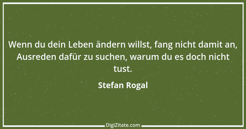 Zitat von Stefan Rogal 216