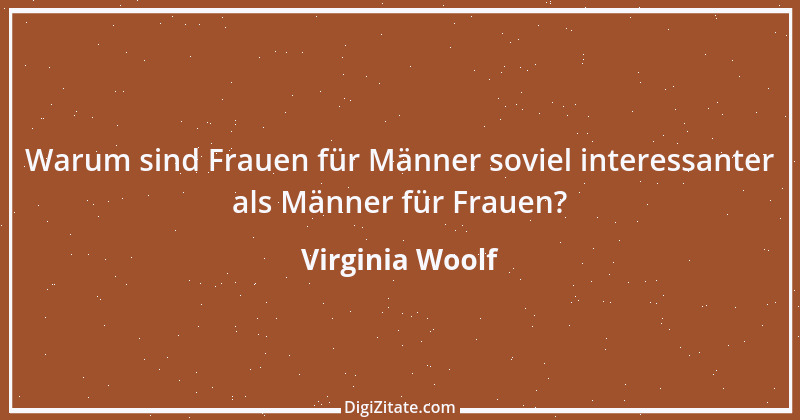 Zitat von Virginia Woolf 6