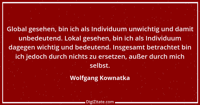 Zitat von Wolfgang Kownatka 91