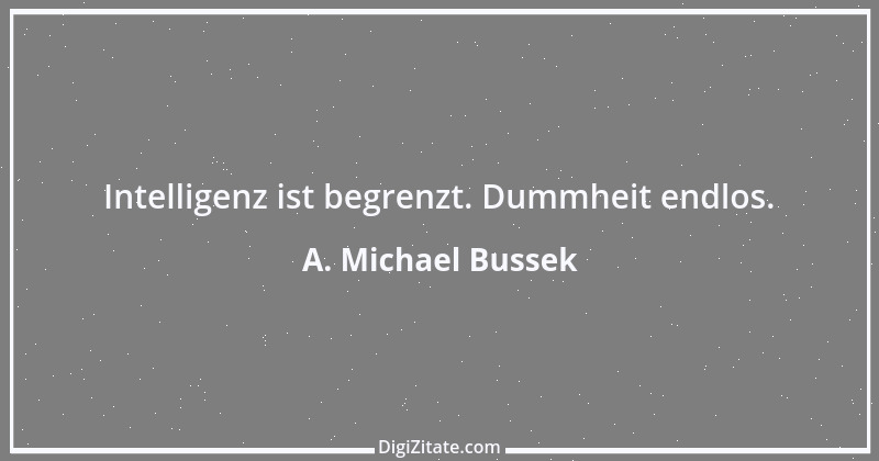 Zitat von A. Michael Bussek 119