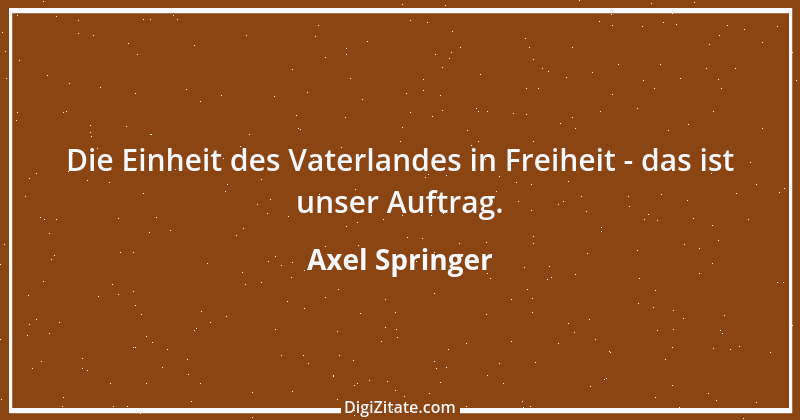 Zitat von Axel Springer 16