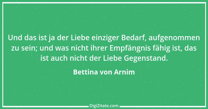 Zitat von Bettina von Arnim 103