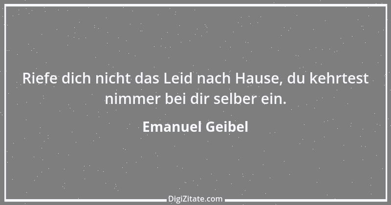 Zitat von Emanuel Geibel 205