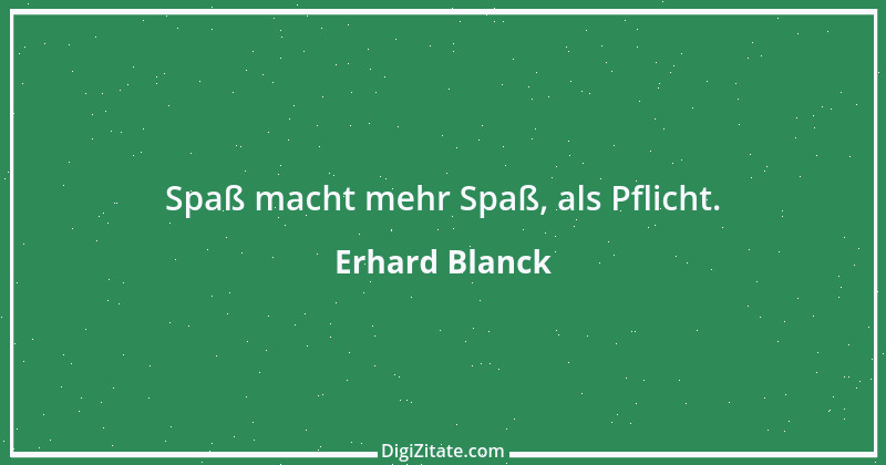 Zitat von Erhard Blanck 1403