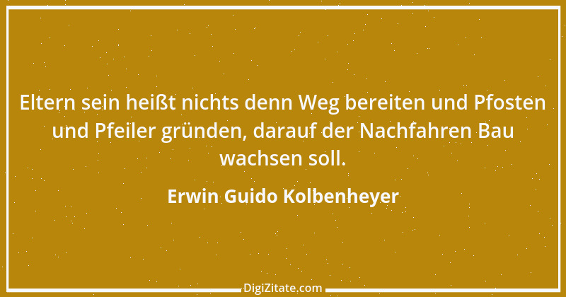 Zitat von Erwin Guido Kolbenheyer 4