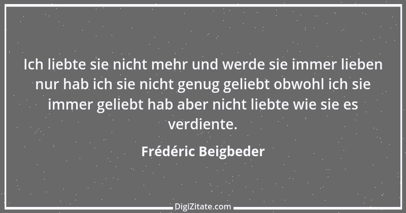 Zitat von Frédéric Beigbeder 1