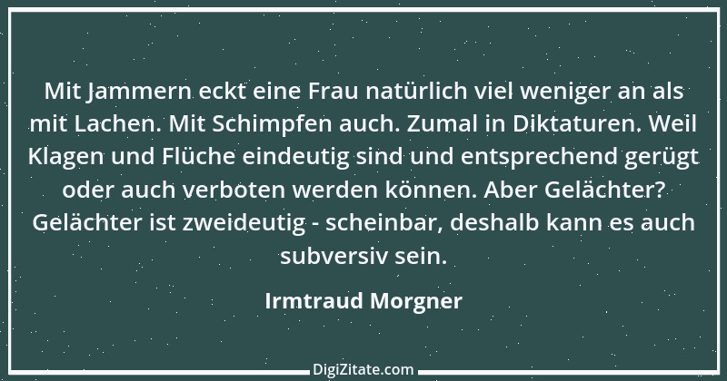 Zitat von Irmtraud Morgner 10