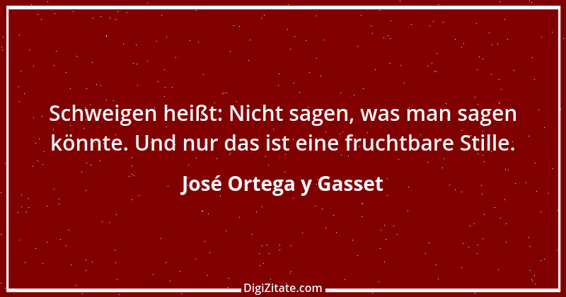 Zitat von José Ortega y Gasset 58