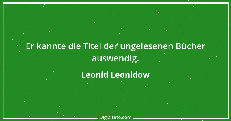 Zitat von Leonid Leonidow 4