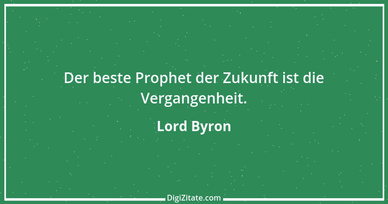 Zitat von Lord Byron 74