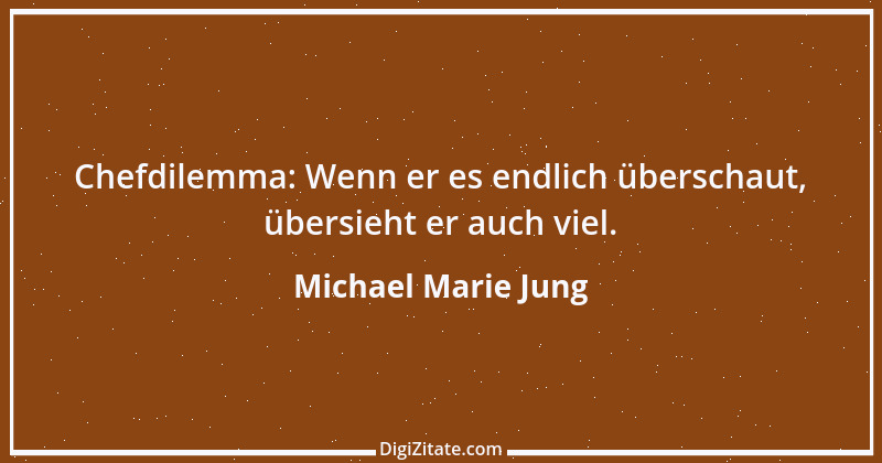 Zitat von Michael Marie Jung 415