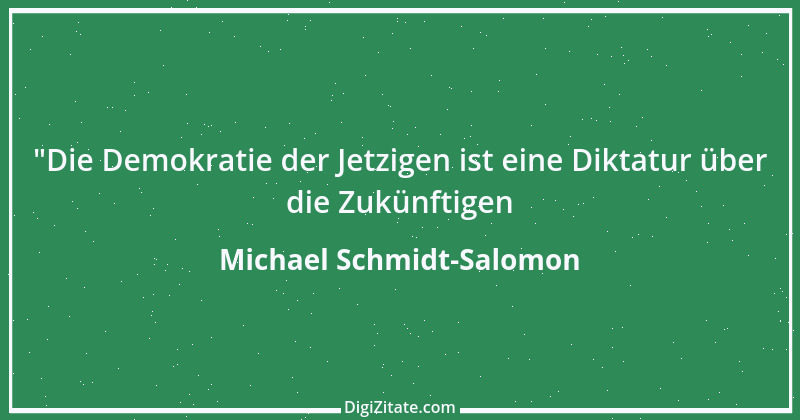 Zitat von Michael Schmidt-Salomon 8