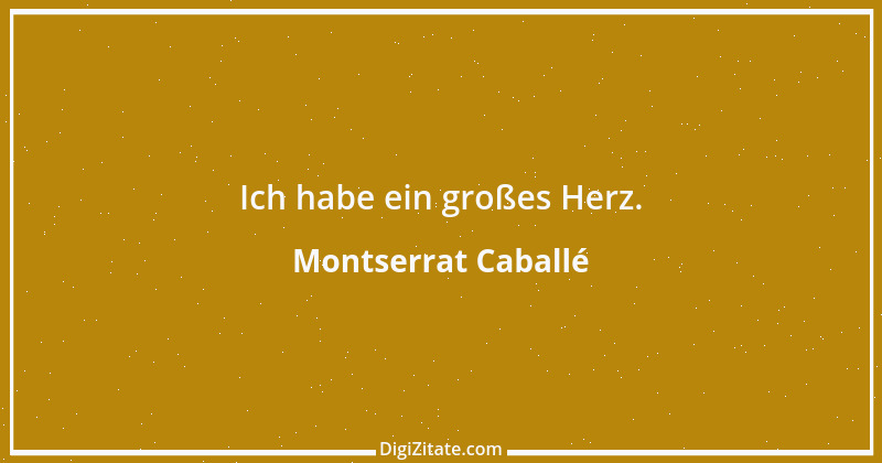 Zitat von Montserrat Caballé 3