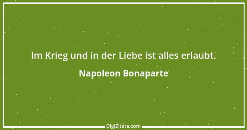 Zitat von Napoleon Bonaparte 198