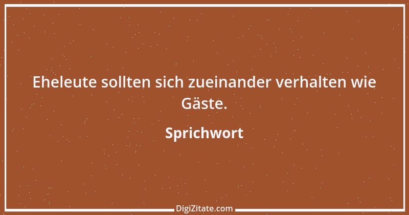 Zitat von Sprichwort 4840