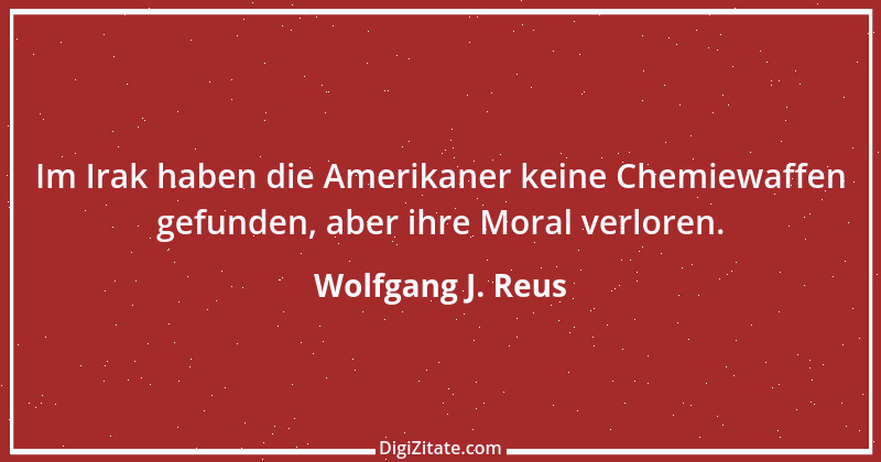 Zitat von Wolfgang J. Reus 688