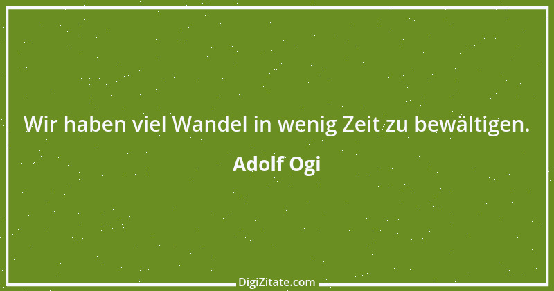 Zitat von Adolf Ogi 5