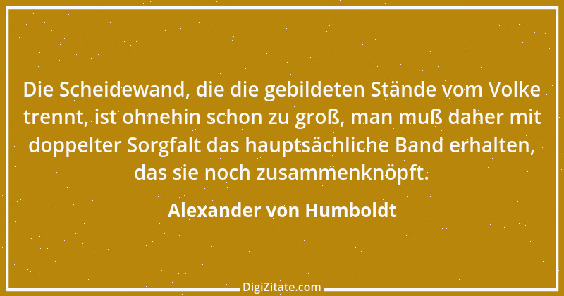 Zitat von Alexander von Humboldt 47