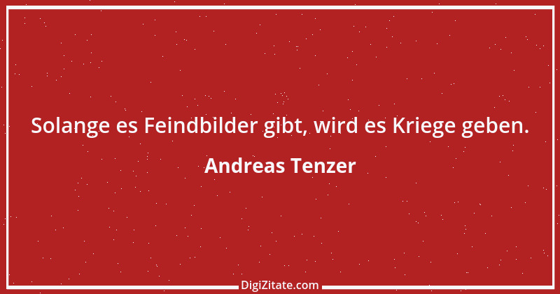 Zitat von Andreas Tenzer 192