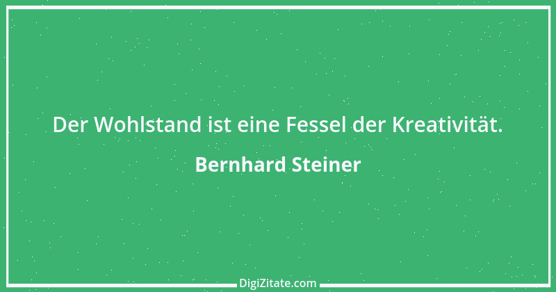 Zitat von Bernhard Steiner 43