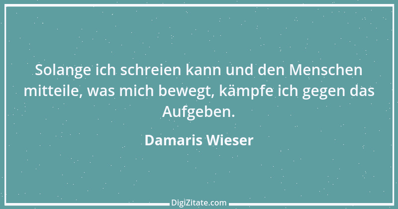 Zitat von Damaris Wieser 381