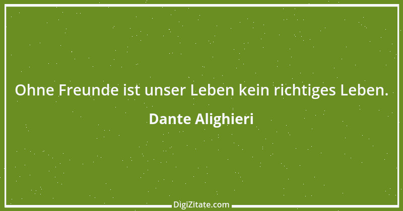 Zitat von Dante Alighieri 98