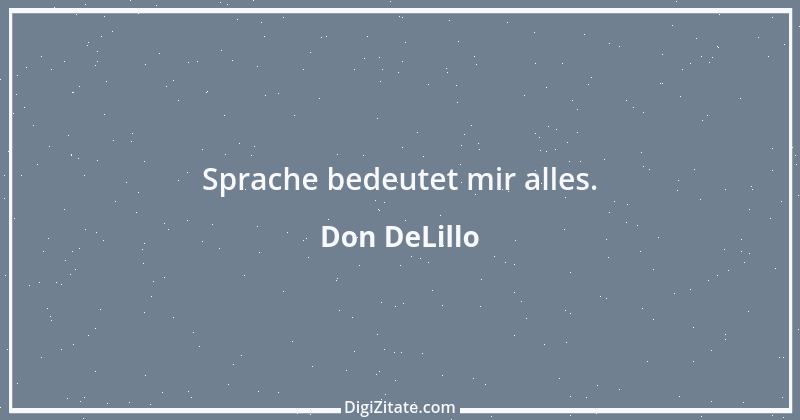 Zitat von Don DeLillo 2