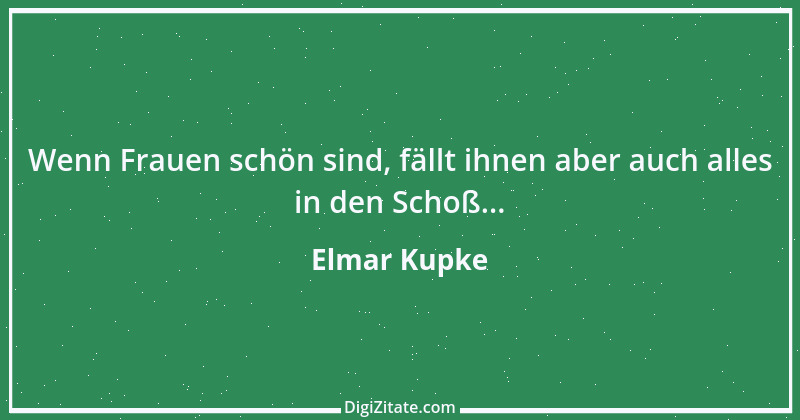 Zitat von Elmar Kupke 179