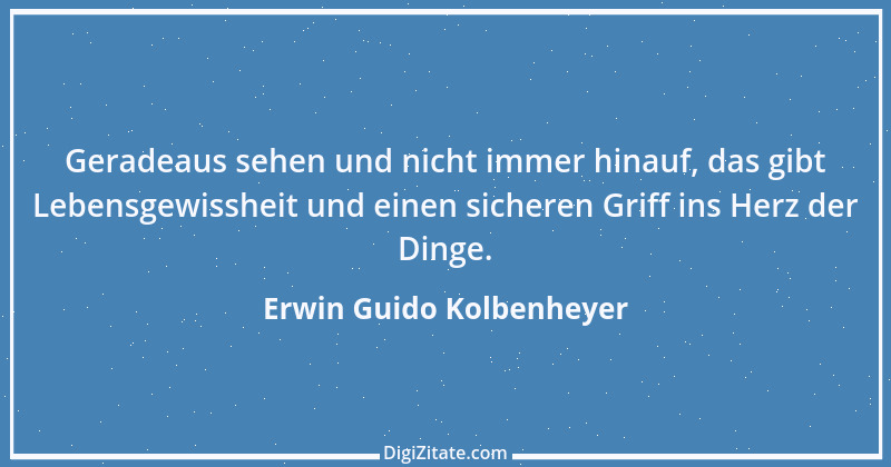 Zitat von Erwin Guido Kolbenheyer 5