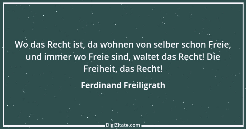 Zitat von Ferdinand Freiligrath 7