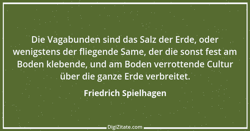 Zitat von Friedrich Spielhagen 11