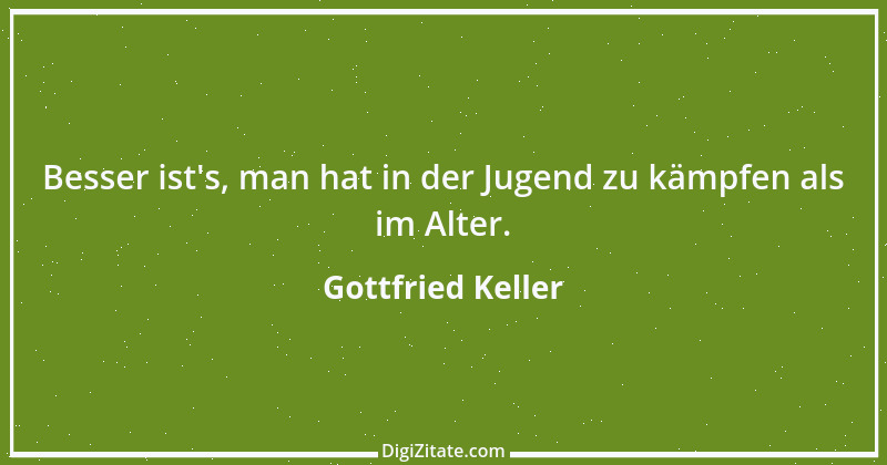 Zitat von Gottfried Keller 96