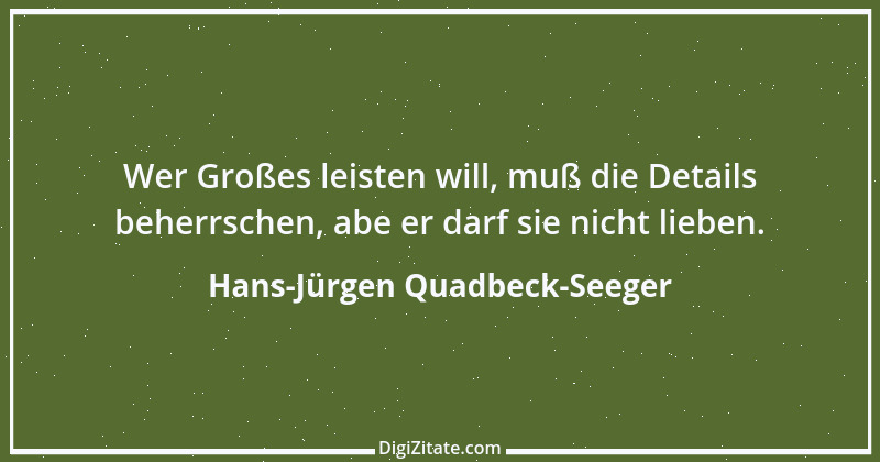 Zitat von Hans-Jürgen Quadbeck-Seeger 477