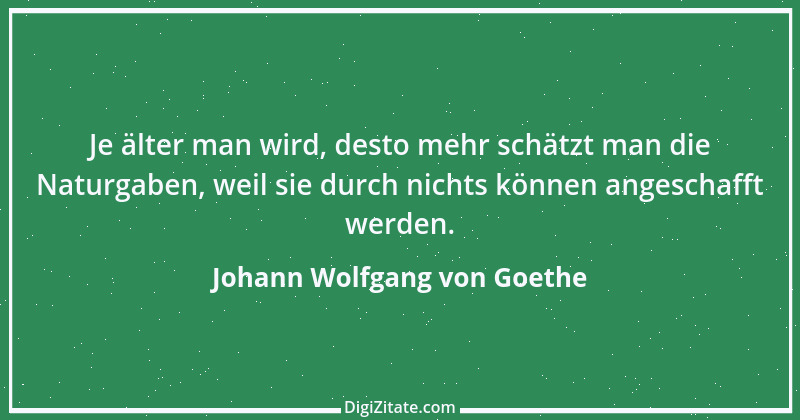 Zitat von Johann Wolfgang von Goethe 1849