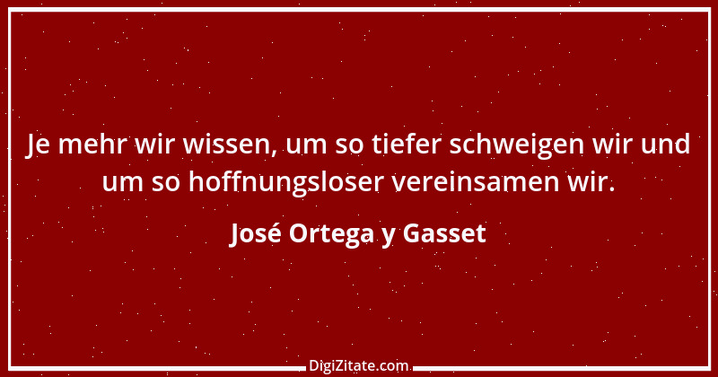 Zitat von José Ortega y Gasset 59