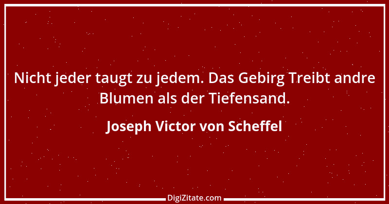 Zitat von Joseph Victor von Scheffel 43