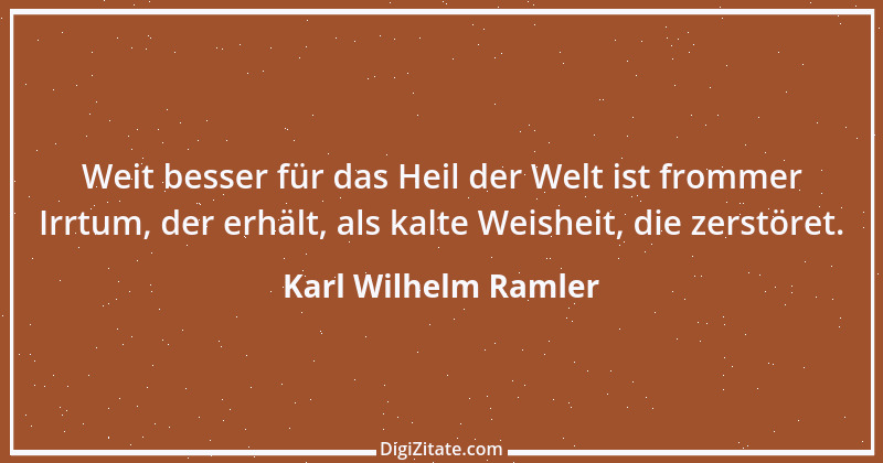 Zitat von Karl Wilhelm Ramler 11