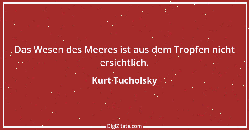 Zitat von Kurt Tucholsky 390