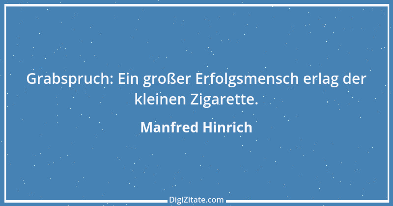 Zitat von Manfred Hinrich 23