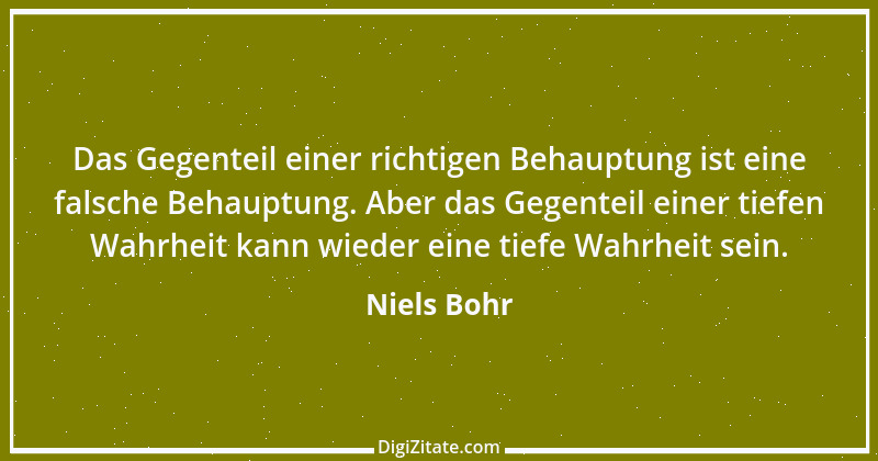 Zitat von Niels Bohr 7