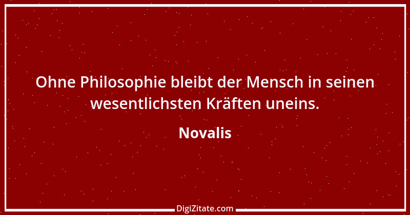 Zitat von Novalis 173