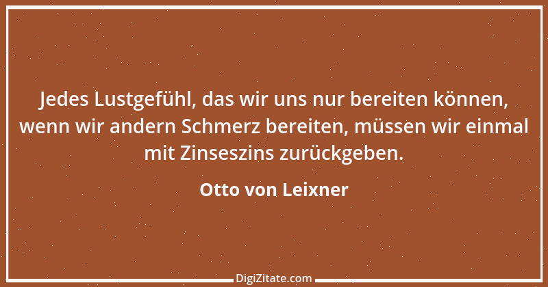 Zitat von Otto von Leixner 148