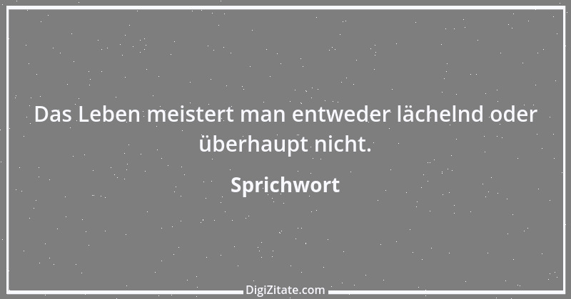 Zitat von Sprichwort 8841