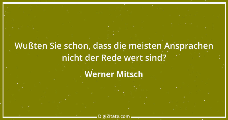 Zitat von Werner Mitsch 553