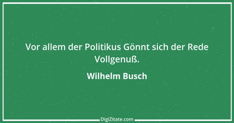 Zitat von Wilhelm Busch 401