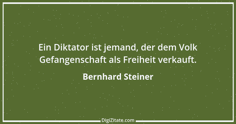 Zitat von Bernhard Steiner 44